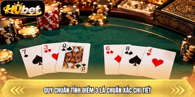 Quy chuẩn tính điểm 3 lá chuẩn xác chi tiết